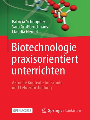 cover image of Biotechnologie praxisorientiert unterrichten